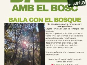 BALLA AMB EL BOSC / BAILA CON EL BOSQUE Verano/ Estiu